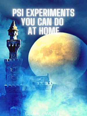 cover image of Psi Experiments You Can Do at Home